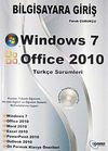 Bilgisayara Giriş / Windows 7 Office 2010 T&uuml;rk&ccedil;e S&uuml;r&uuml;mleri