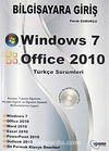 Bilgisayara Giriş / Windows 7 Office 2010 Türkçe Sürümleri