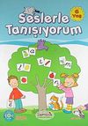 Seslerle Tanışıyorum (6 Yaş)