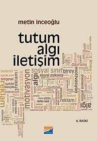 Tutum Algı İletişim