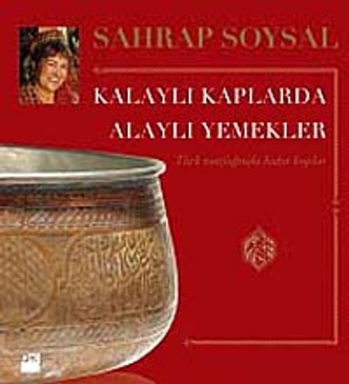 Kalaylı Kaplarda Alaylı Yemekler