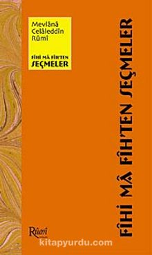 Fihi Ma Fih'ten Seçmeler - Sezai Küçük