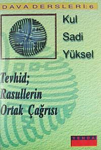 Tevhid & Rasullerin Ortak Çağrısı