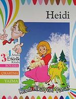 Heidi / 3'ü 1 Arada Etkinlik Kitabı Boyama - Çıkartma - Yazma (Kendi Hikayeni Yarat)