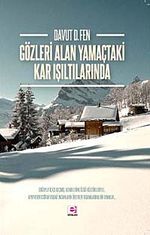 Gözleri Alan Yamaçtaki Kar Işıltılarında