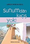 Sunumdan Ka&ccedil;ış Yok!
