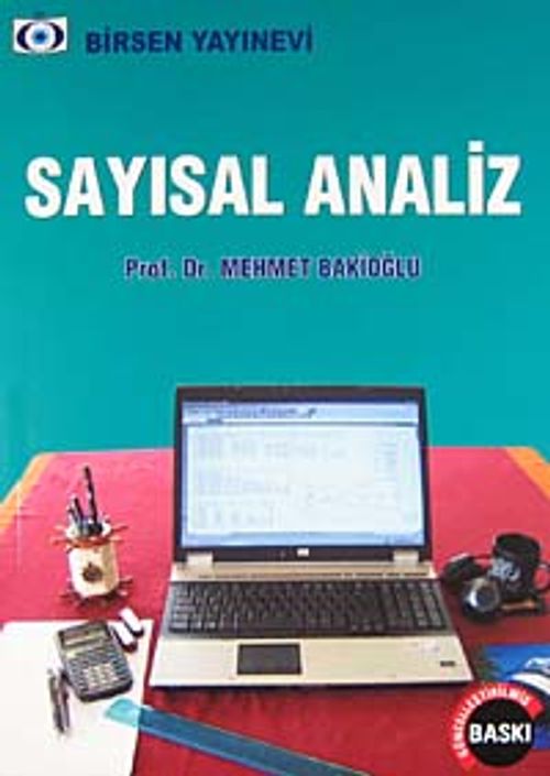 Sayısal Analiz / Mehmet Bakioğlu