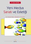 Yeni Medya Sanatı ve Estetiği