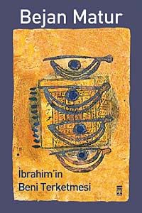 İbrahim'in Beni Terketmesi