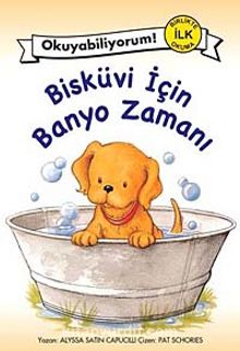 Bisküvi İçin Banyo Zamanı - Alyssa Satin Capucilli