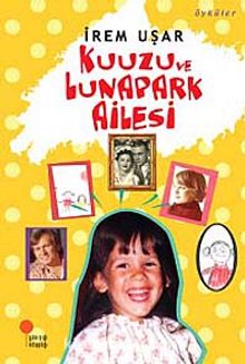 Kuuzu ve Lunapark Ailesi - İrem Uşar