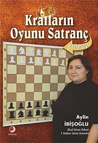 Kralların Oyunu Satranç / Başlangıç