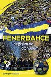 Fenerbahçe & Değişim ve Dönüşüm