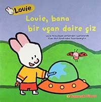 Louie Bana Bir Uçan Daire Çiz