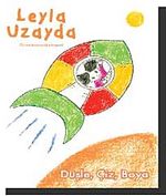 Leyla Uzayda & Düşle, Çiz, Boya