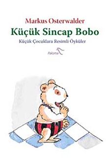 Küçük Sincap Bobo & Küçük Çocuklara Resimli Öyküler