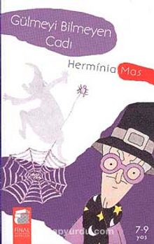 Gülmeyi Bilmeyen Cadı - Herminia Mas