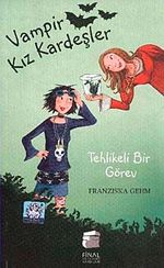 Vampir Kız Kardeşler & Tehlikeli Bir Görev