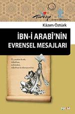 İbn-i Arabi'nin Evrensel Mesajları