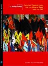 Critical Perspectives on the World Bank and the IMF