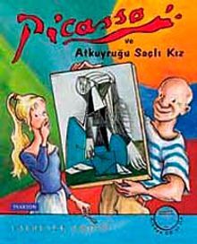 Picasso ve Atkuyruğu Saçlı Kız (CD'li)