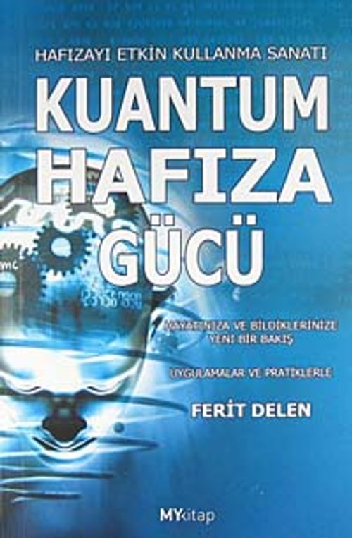 Kuantum Hafıza Gücü & Hayatınıza ve Bildiklerinize Yeni Bir Bakış