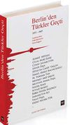 Berlin'den T&uuml;rkler Ge&ccedil;ti (1871-1945)