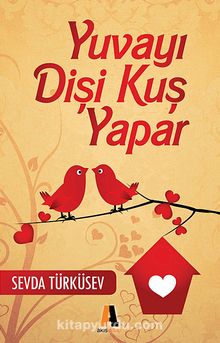 Yuvayı Dişi Kuş Yapar - Sevda Türküsev