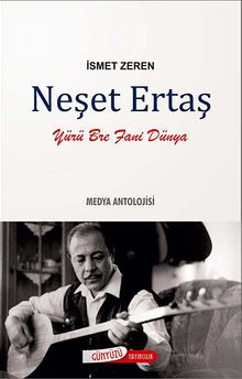Neşet Ertaş & Yürü Bre Fani Dünya