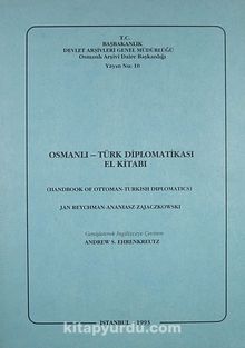 Osmanlı-Türk Diplomatikası El Kitabı (Ürün Kodu:1-C-12)