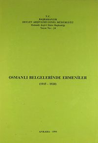 Osmanlı Belgelerinde Ermeniler 1915-1920 (Ürün Kodu:1-C-10)