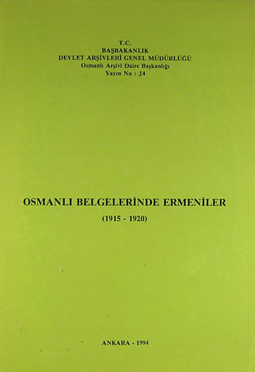 Osmanlı Belgelerinde Ermeniler 1915-1920 (Ürün Kodu:1-C-10)