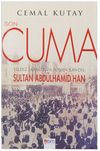 Son Cuma & Yıldız Sarayı'nda S&ouml;nen Kandil: Sultan Abd&uuml;lhamid Han