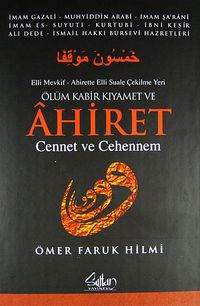 Ölüm Kabir Kıyamet ve Ahiret & Cennet ve Cehennem