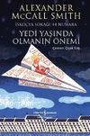 Yedi Yaşında Olmanın &Ouml;nemi