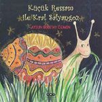 Küçük Ressam ile Kral Salyangoz