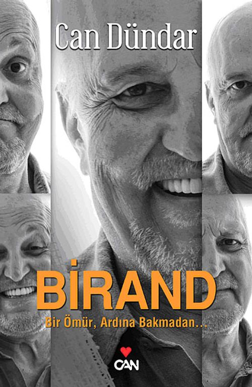 Birand & Bir Ömür, Ardına Bakmadan...