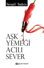 Aşk Yemeği Acılı Sever