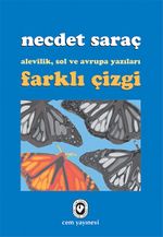 Farklı Çizgi & Alevilik, Sol ve Avrupa Yazıları