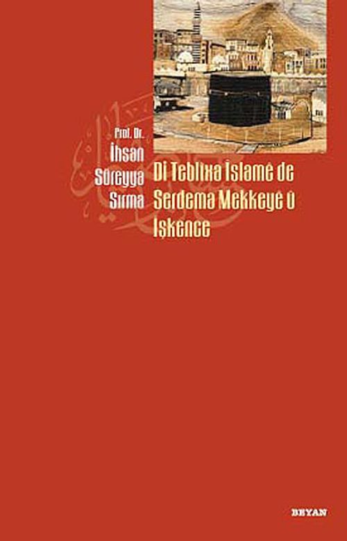 Di Teblixa İslame de Serdema Mekkeye u İşkence