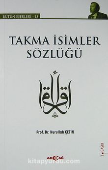 Takma İsimler Sözlüğü - Prof. Dr. Nurullah Çetin