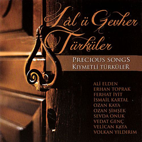 Lal ü Gevher Türküler & Kıymetli Türküler