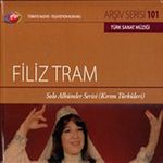 TRT Arşiv Serisi 101 / Filiz Tram Solo Arşiv Serisi (Kırım Türküleri)