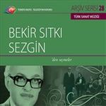 TRT Arşiv Serisi 28 / Bekir Sıtkı Sezgin'den Seçmeler