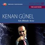 TRT Arşiv Serisi 157 / Kenan Günel Solo Albümler Serisi