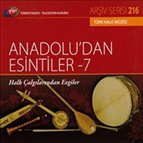 TRT Arşiv Serisi 216 / Anadolu'dan Esintiler-7 (Halk Çalgılarından Ezgiler)