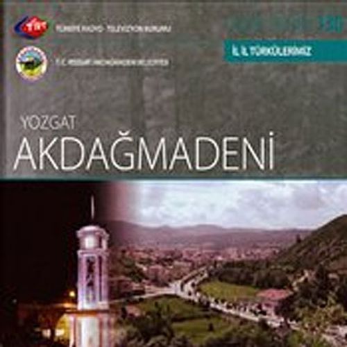 TRT Arşiv Serisi 130 / Yozgat Akdağmadeni