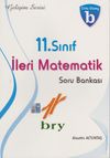 11. Sınıf İleri Matematik Soru Bankası - Orta D&uuml;zey B