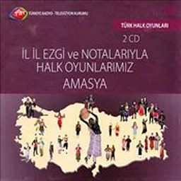 TRT Arşiv Serisi 128 / İl İl Ezgi ve Notlarıyla Halk Oyunlarımız  Amasya (2 CD)