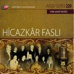 TRT Arşiv Serisi 220 / Hicazkar Faslı